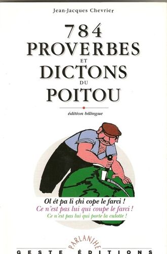 784 Proverbes Et Dictons Du Poitou