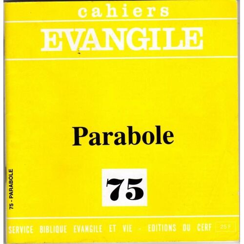 Cahiers Evangile N° 75 - Parabole