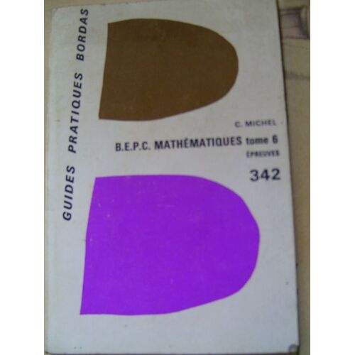 B.E.P.C. Mathématiques  - Tome 6