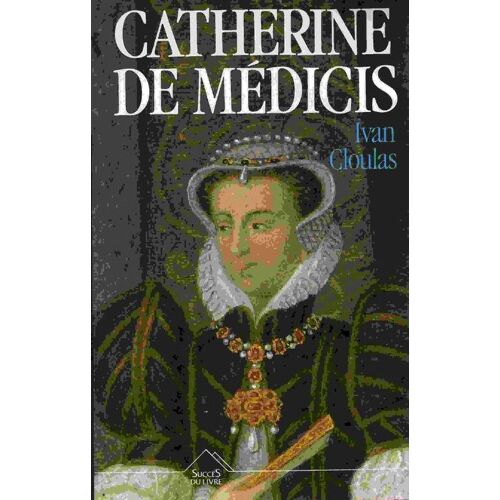 Catherine De Medicis