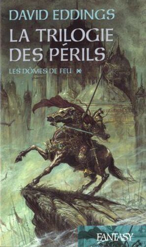 La Trilogie Des Périls - Les Domes De Feu - Tome 1