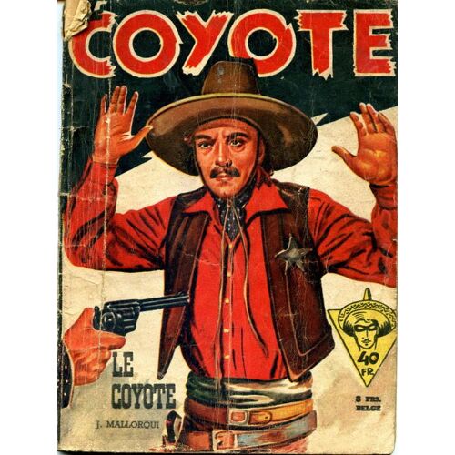 Le Coyote  N° 1 : Le Coyote