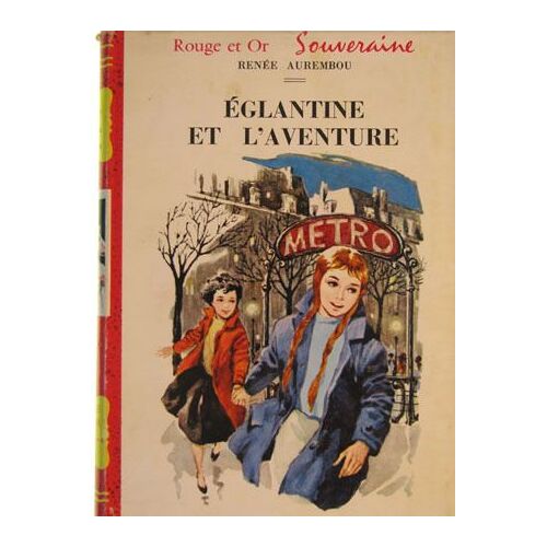 Églantine Et L Aventure