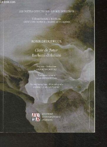 Clar De Futur- Barlumi Di Futuro- Edition Bilingue