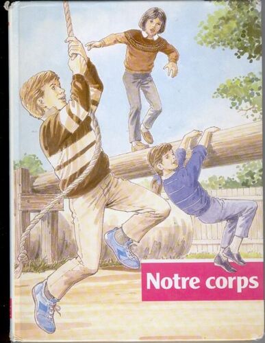 Je Découvre - N° 7 - Notre Corps