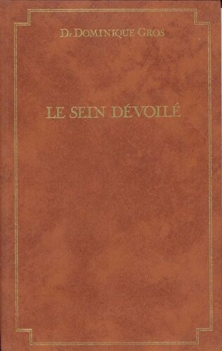 Le Sein Dévoilé