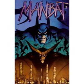 Batman Manbat - Les Troglodytes Tome 3