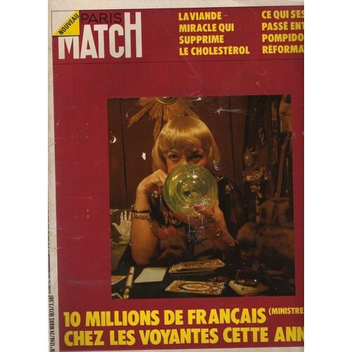 Paris Match  N° 1246 : 10 Millions De Francais Chez Les Voyantes