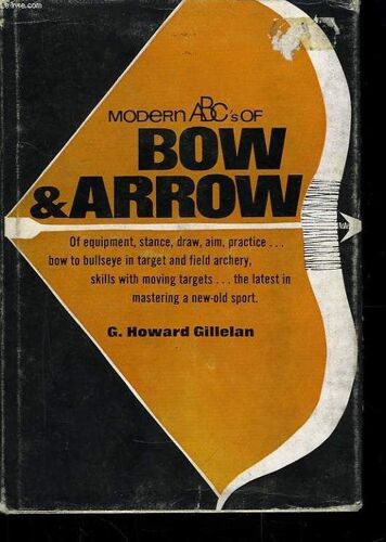 Modern Abc's Of Bow & Arrow