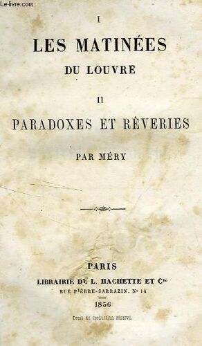 Les Matinees Du Louvre - Paradoxes Et Reveries