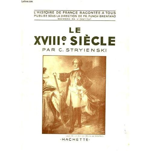 Le Xviiiè Siecle
