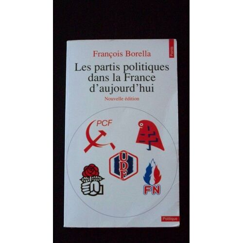 Les Partis Politiques Dans La France D'aujourd'hui