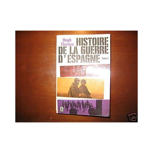 Histoire De La Guerre D'espagne (Complet En 2 Tomes)