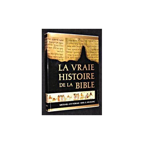La Vrai Histoire De La Bible