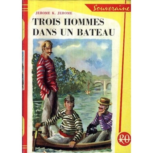 Trois Hommes Dans Un Bateau - Illustrations Emile Folliette