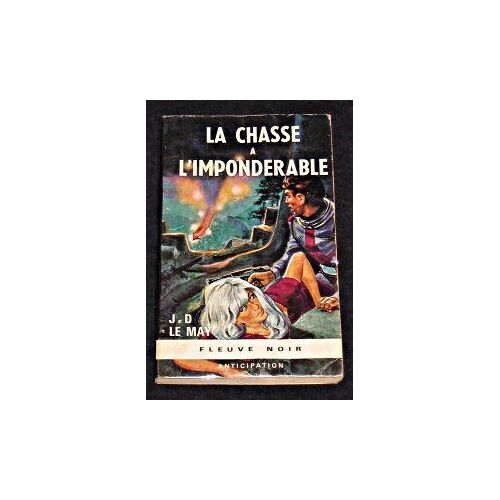 La Chasse À L'impondérable
