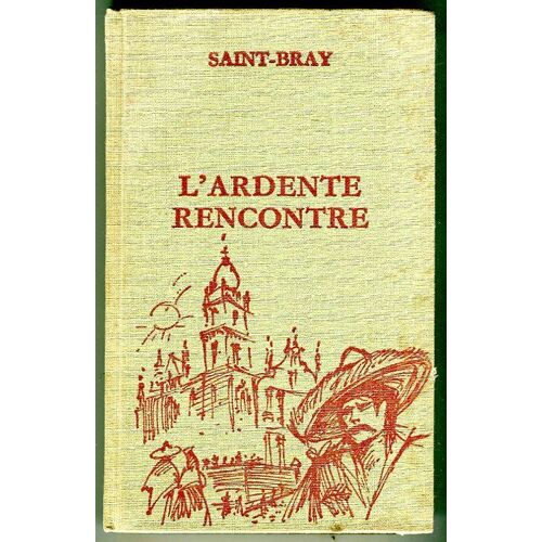L'ardente Rencontre