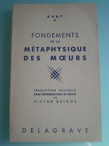 Fondements De La Metaphysique Des Moeurs Fondements De La Metaphysique Des Moeurs