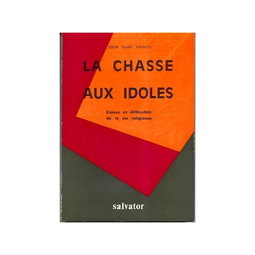 La Chasse Aux Idoles