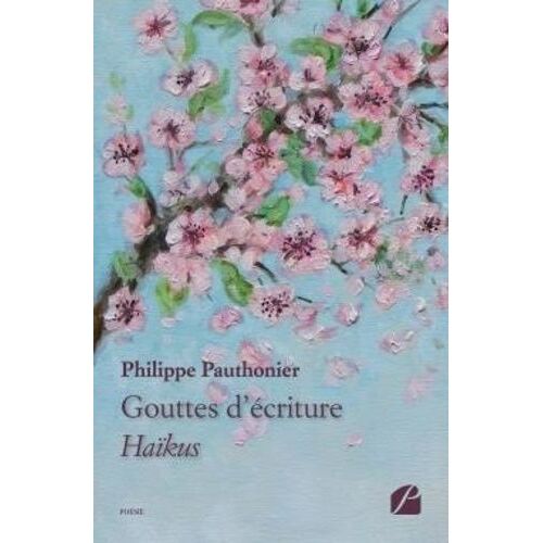 Gouttes D'écriture - Haïkus
