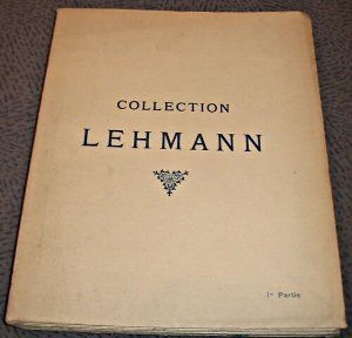 Collection Lehmann, 1re Partie