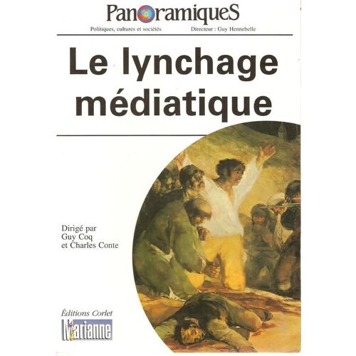 Le Lynchage Médiatique