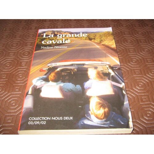 Nous Deux  N° 114 : La Grande Cavale