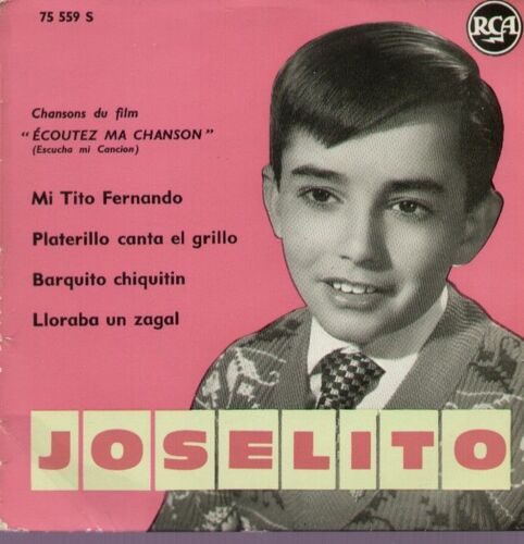 Chansons Du Film "Écoutez Ma Chanson" (Escucha Mi Cancion) - Mi Tito Fernando, Platerillo Canta El Grillo, Barquito Chiquitin, Lloraba Un Zagal