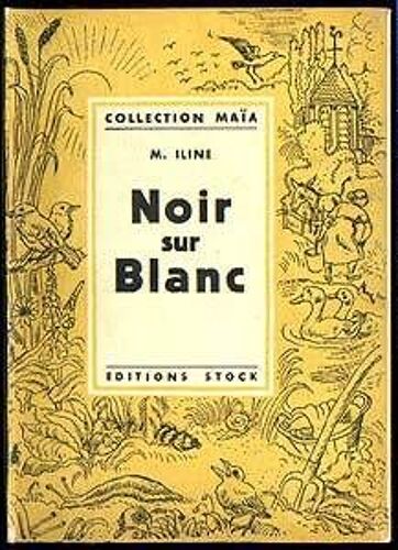Noir Sur Blanc, Histoire Des Livres   de M., Iline   Format Cartonné (Livre)