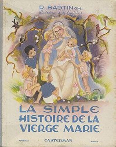 La Simple Histoire De La Vierge Marie