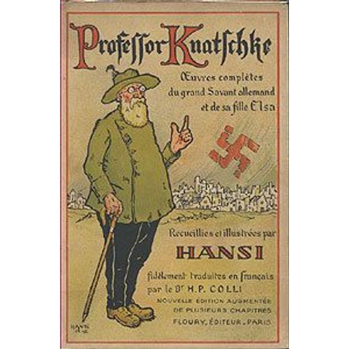 Professor Knatschké, Ouvres Complètes Du Grand Savant Allemand Et De Sa Fille Elsa