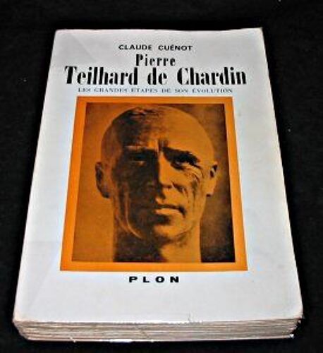 Pierre Teilhard De Chardin, Les Grandes Étapes De Son Évolution
