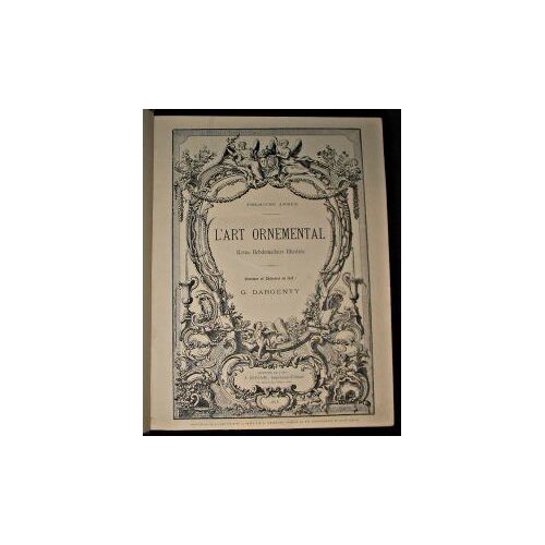 L'art Ornemental. Première & Deuxième Année (1883-84)