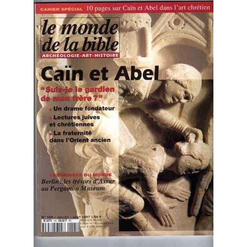 Le Monde De La Bible N° 105 : Caine Et Abel