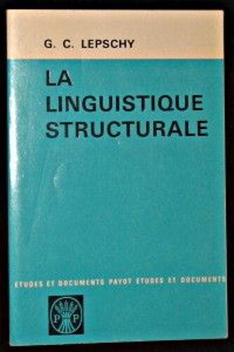 La Linguistique Structurale