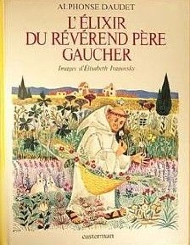 L'elixir Du Révérent Père Gaucher