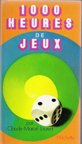 1000 Heures De Jeux