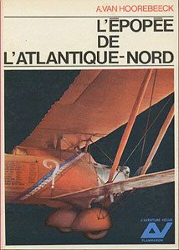 L'epopée De L'atlantique-Nord