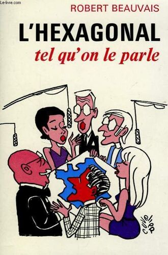 L'hexagonal Tel Qu'on Le Parle