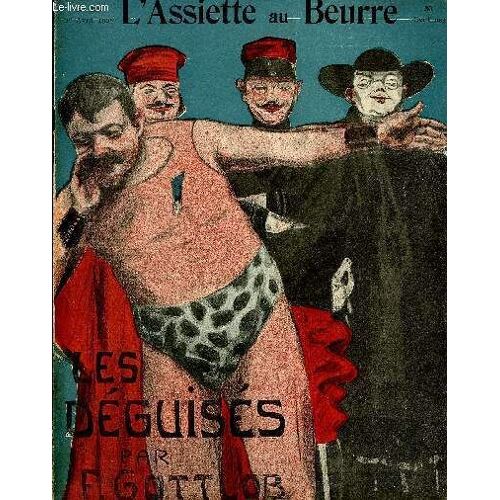 L'assiette Au Beurre N°209.Les Déguisés.