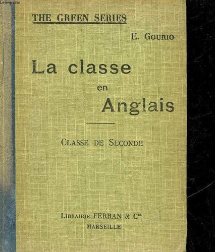 La Classe En Anglais - Classe De 2°
