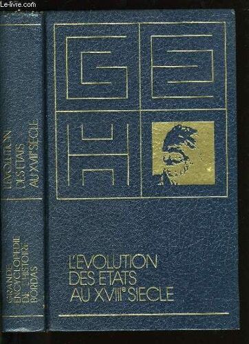 L'evolution Des Etats Au Xviii Ème Siecle
