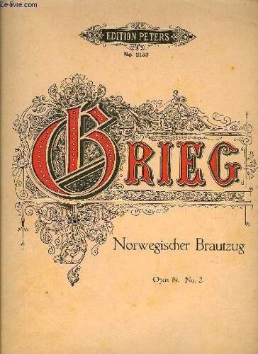 Norwegischer Brautzug (Marche Nuptiale - Bridal Procession)