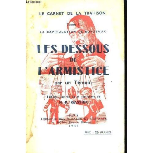 Les Dessous De L'armistice. Le Carnet De Trahison
