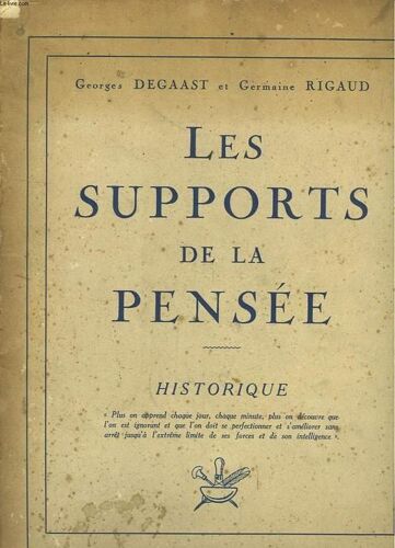 Les Supports De La Pensée. Historique
