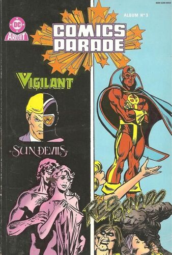 Comics Parade : Album Relié  N° 3 : Comics Parade N° 5 + Comics Parade N° 6 ( Vigilant / Sun Devils )