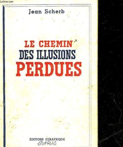 Le Chemin Des Illusion Sperdues