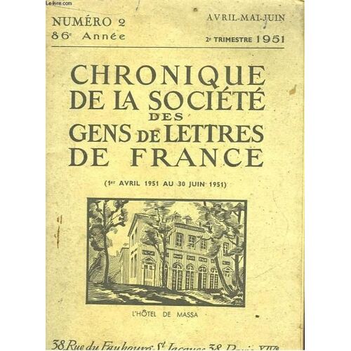 Chronique De La Societe Des Gens De Lettres De France - N°2 - 86° Annee