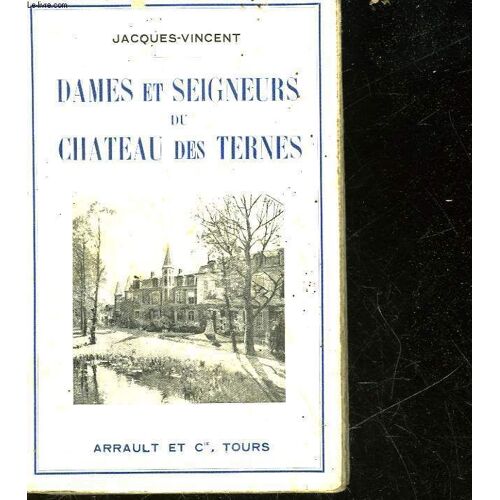 Dames Et Seigneurs Du Chateau Des Ternes