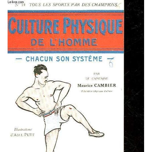 Culture Physique De L'homme - Chacun Son Systeme - N°14
